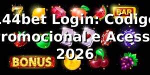 144bet Login: Código Promocional e Acesso 2026 🎰